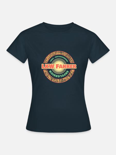 LKW Fahrer - Frauen T-Shirt - Navy