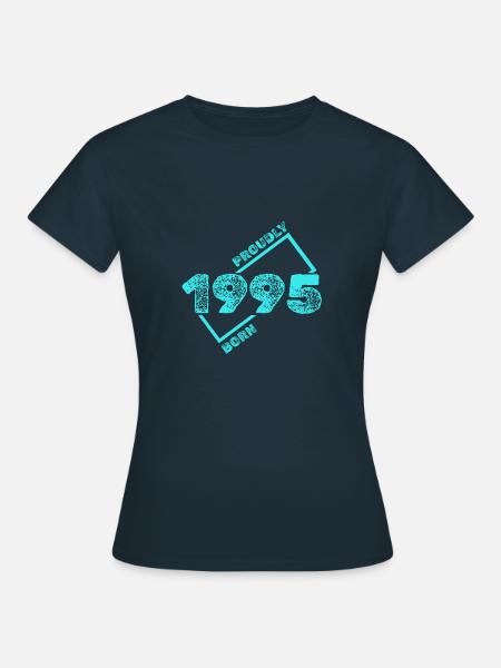 Geboren 1995 - Frauen T-Shirt - Navy