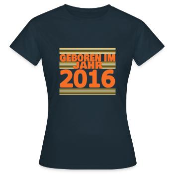 Born in 2016 - Women's T-Shirt - navy - Front - AI Model Female 172 dark (172cm)
