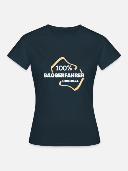 Baggerfahrer - Frauen T-Shirt - Navy