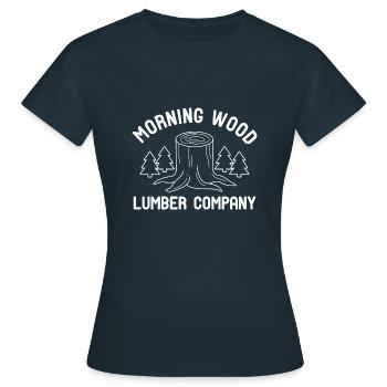 Morning Wood Lumber Company Outdoors Woodworking - Frauen T-Shirt - Navy - Vorne - AI Model Female 172 dark (172cm)