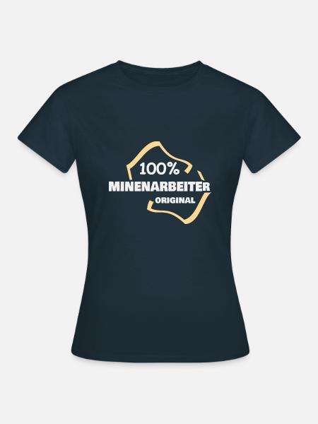 Beruf Minenarbeiter - Frauen T-Shirt - Navy