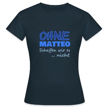 Geschenk für Matteo - Frauen T-Shirt - Navy - Vorne - AI Model Female 172 dark (172cm)