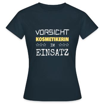 Berufung Kosmetikerin - Frauen T-Shirt - Navy - Vorne - AI Model Female 172 dark (172cm)