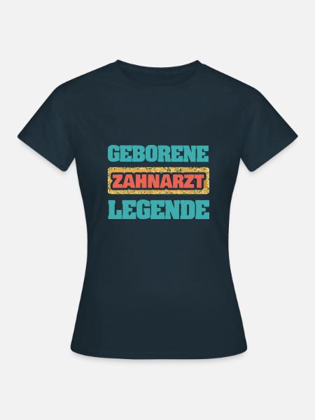 Geschenk für Zahnarzt - Frauen T-Shirt - Navy