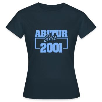 Abiturient 2001 - Frauen T-Shirt - Navy - Vorne - AI Model Female 172 dark (172cm)