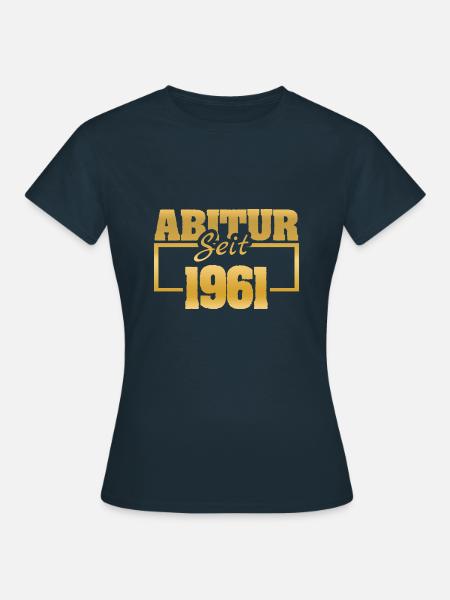 Abiturient 1961 - Frauen T-Shirt - Navy