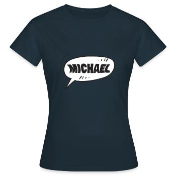 Cadeau pour Michael - T-shirt Femme - marine - Devant - AI Model Female 172 dark (172cm)