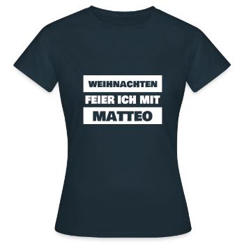 Geschenk für Matteo - Frauen T-Shirt - Navy - Vorne - AI Model Female 172 dark (172cm)