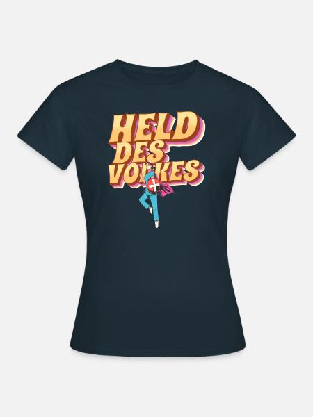 Held des Volkes - Frauen T-Shirt - Navy