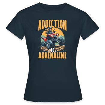 ADDICTION À L’ADRÉNALINE - Aventure en quad - T-shirt Femme - marine - Devant - AI Model Female 172 dark (172cm)