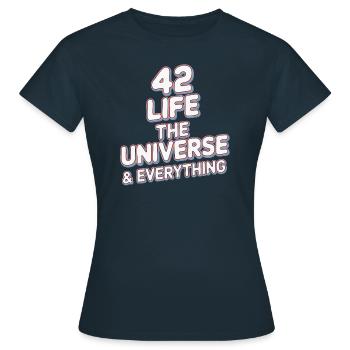 Life Universe Everything 42 answers - Women's T-Shirt - navy - Front - AI Model Female 172 dark (172cm)