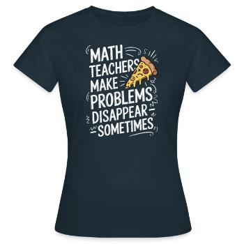Professeur de mathématiques drôle Conception Pizza et résolution de problèmes - T-shirt Femme - marine - Devant - AI Model Female 172 dark (172cm)