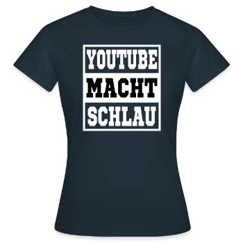Youtube macht schlau - Frauen T-Shirt - Navy - Vorne - AI Model Female 172 dark (172cm)