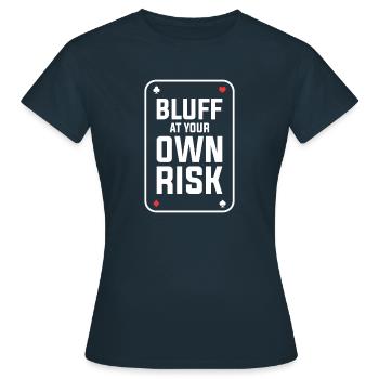 Bluff At Your Own Risk Casino Poker Cards - Women's T-Shirt - navy - Front - AI Model Female 172 dark (172cm)