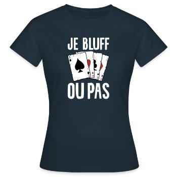 Je Bluff Ou Pas Poker Casino - T-shirt Femme - marine - Devant - AI Model Female 172 dark (172cm)