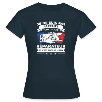 Je Ne Suis Pas Parfaite Mais Je Suis Réparateur - T-shirt Femme - marine - Devant - AI Model Female 172 dark (172cm)