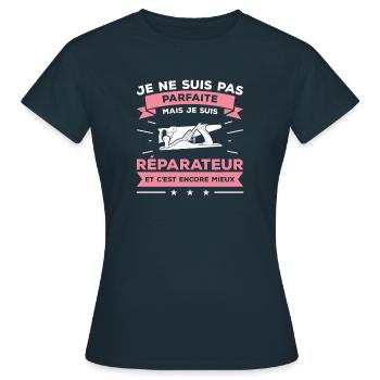 Je Ne Suis Pas Parfaite Mais Je Suis Réparateur - T-shirt Femme - marine - Devant - AI Model Female 172 dark (172cm)