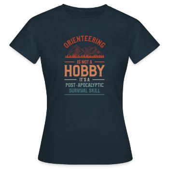 Orientierungslauf ist kein Hobby, sondern ein - Frauen T-Shirt - Navy - Vorne - AI Model Female 172 dark (172cm)