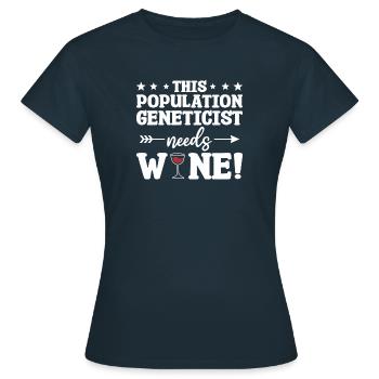 Ce généticien des populations a besoin de la génétique du vin - T-shirt Femme - marine - Devant - AI Model Female 172 dark (172cm)