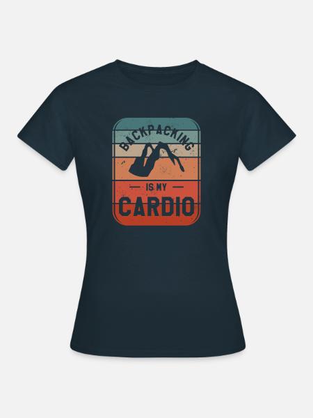 Backpacking ist mein Cardio-Wanderer - Frauen T-Shirt - Navy