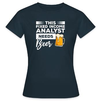 Dieser Anleihenanalyst braucht Bier - Frauen T-Shirt - Navy - Vorne - AI Model Female 172 dark (172cm)