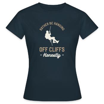 Plutôt être suspendu aux falaises honnêtement en rappel - T-shirt Femme - marine - Devant - AI Model Female 172 dark (172cm)