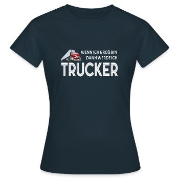 Trucker Truck Driver When I grow up saying - Women's T-Shirt - navy - Front - AI Model Female 172 dark (172cm)