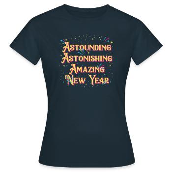 Incroyable incroyable incroyable incroyable incroyable heureux - T-shirt Femme - marine - Devant - AI Model Female 172 dark (172cm)