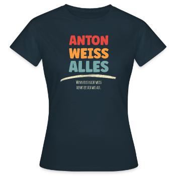 Anton weissAlles - Frauen T-Shirt - Navy - Vorne - AI Model Female 172 dark (172cm)