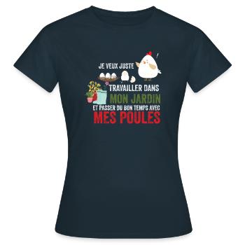 Travailler dans mon jardin avec mes poules - T-shirt Femme - marine - Devant - AI Model Female 172 dark (172cm)