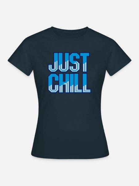 Just Chill Text Logo - Frauen T-Shirt - Navy