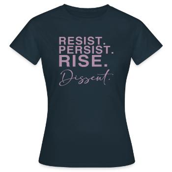 Résister. Persister. Se lever. Dissidence. - T-shirt Femme - marine - Devant - AI Model Female 172 dark (172cm)