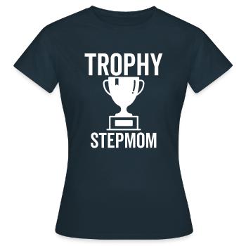 Trophäe Stiefmutter - Frauen T-Shirt - Navy - Vorne - AI Model Female 172 dark (172cm)