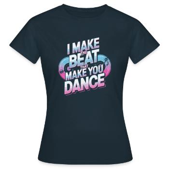 JE FAIS LE RYTHME QUI VOUS FAIT DANSER - T-shirt Femme - marine - Devant - AI Model Female 172 dark (172cm)