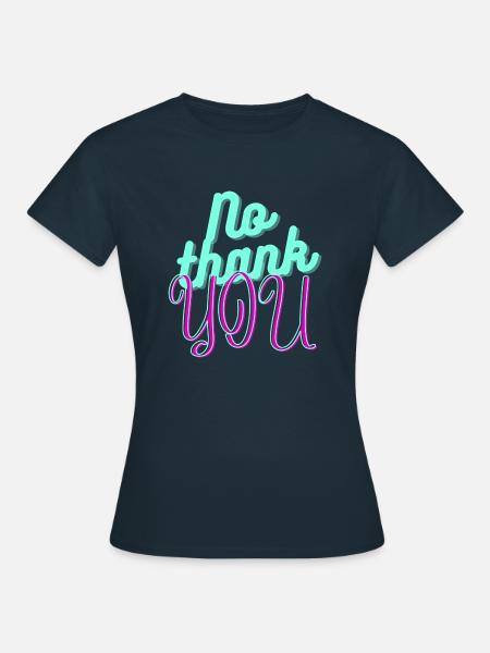 No thank you! - Women's T-Shirt - navy