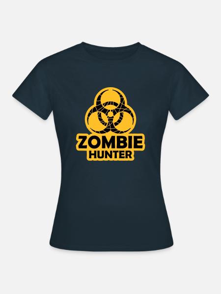 zombie hunter Halloween Zitat - Frauen T-Shirt - Navy