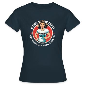 Late Cardio - Sport Humor - Women's T-Shirt - navy - Front - AI Model Female 172 dark (172cm)