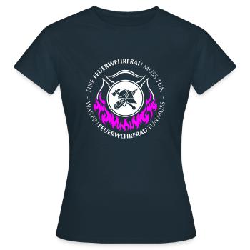Eine Feuerwehrfrau muss tun hell - Frauen T-Shirt - Navy - Vorne - AI Model Female 172 dark (172cm)