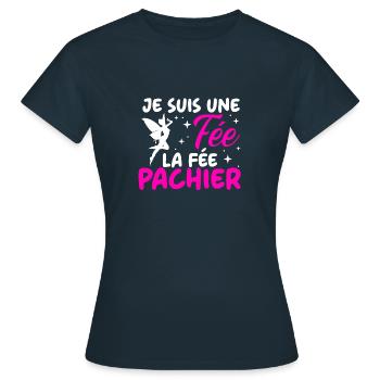 Je Suis Une Fee La Fee Pachier Humour Cadeau Humor - T-shirt Femme - marine - Devant - AI Model Female 172 dark (172cm)