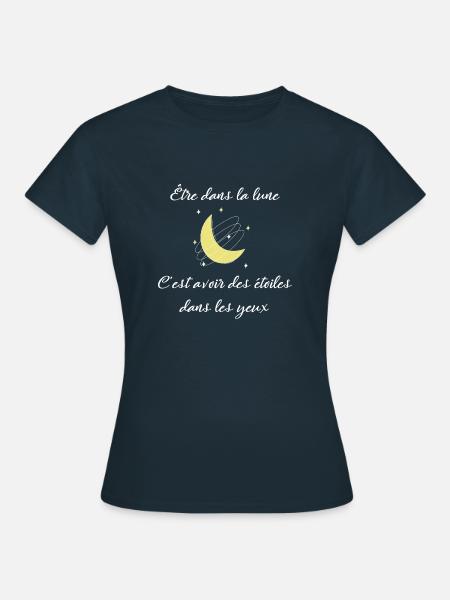 Être dans la Lune - T-shirt Femme - marine