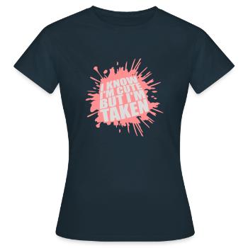 cute but taken quote - Women's T-Shirt - navy - Front - AI Model Female 172 dark (172cm)