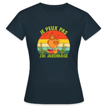 je peux pas j'ai jardinage jardin poule cadeau - T-shirt Femme - marine - Devant - AI Model Female 172 dark (172cm)