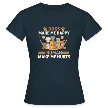Hunde machen mich glücklich Menschen machen mich glücklich - Frauen T-Shirt - Navy - Vorne - AI Model Female 172 dark (172cm)