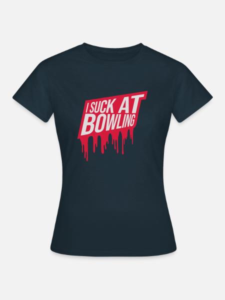 I suck at bowling - Frauen T-Shirt - Navy