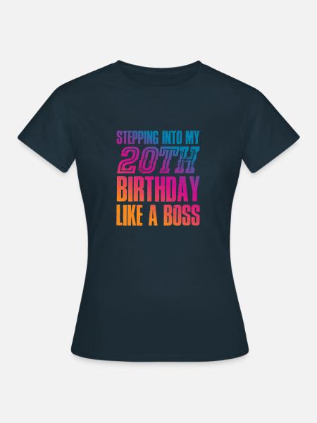 20. Geburtstag 20 Jahre Spruch Geschenk - Dame-T-shirt - marineblå