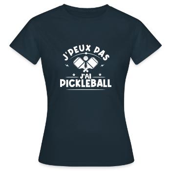 je peux pas j'ai pickleball - T-shirt Femme - marine - Devant - AI Model Female 172 dark (172cm)