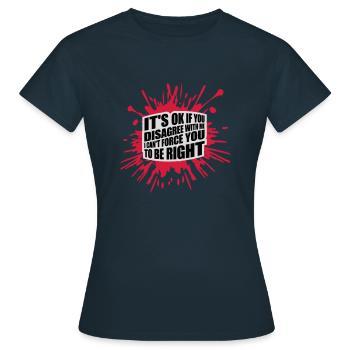 Vous n’êtes pas d’accord avec moi - T-shirt Femme - marine - Devant - AI Model Female 172 dark (172cm)