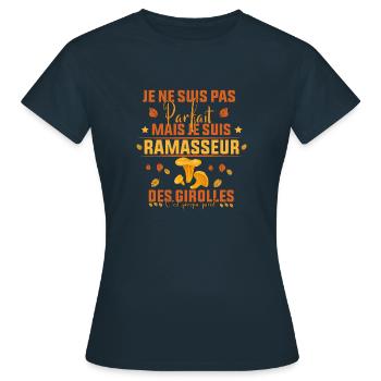 pas parfait mais je suis ramasseur des Girolles - T-shirt Femme - marine - Devant - AI Model Female 172 dark (172cm)