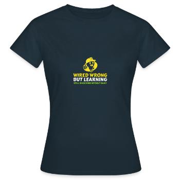 Wired Wrong But Learning Apprentice Electrician - Women's T-Shirt - navy - Front - AI Model Female 172 dark (172cm)